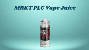 MRKT PLC Vape Juice